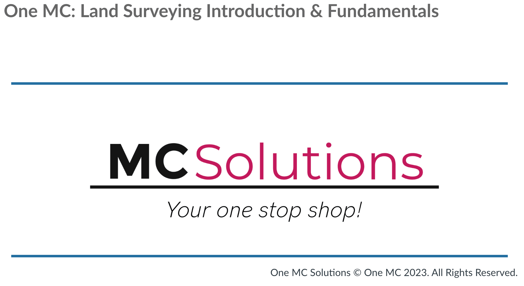 Survey Training Classes (Monthly Subscription) - One MC Solutions